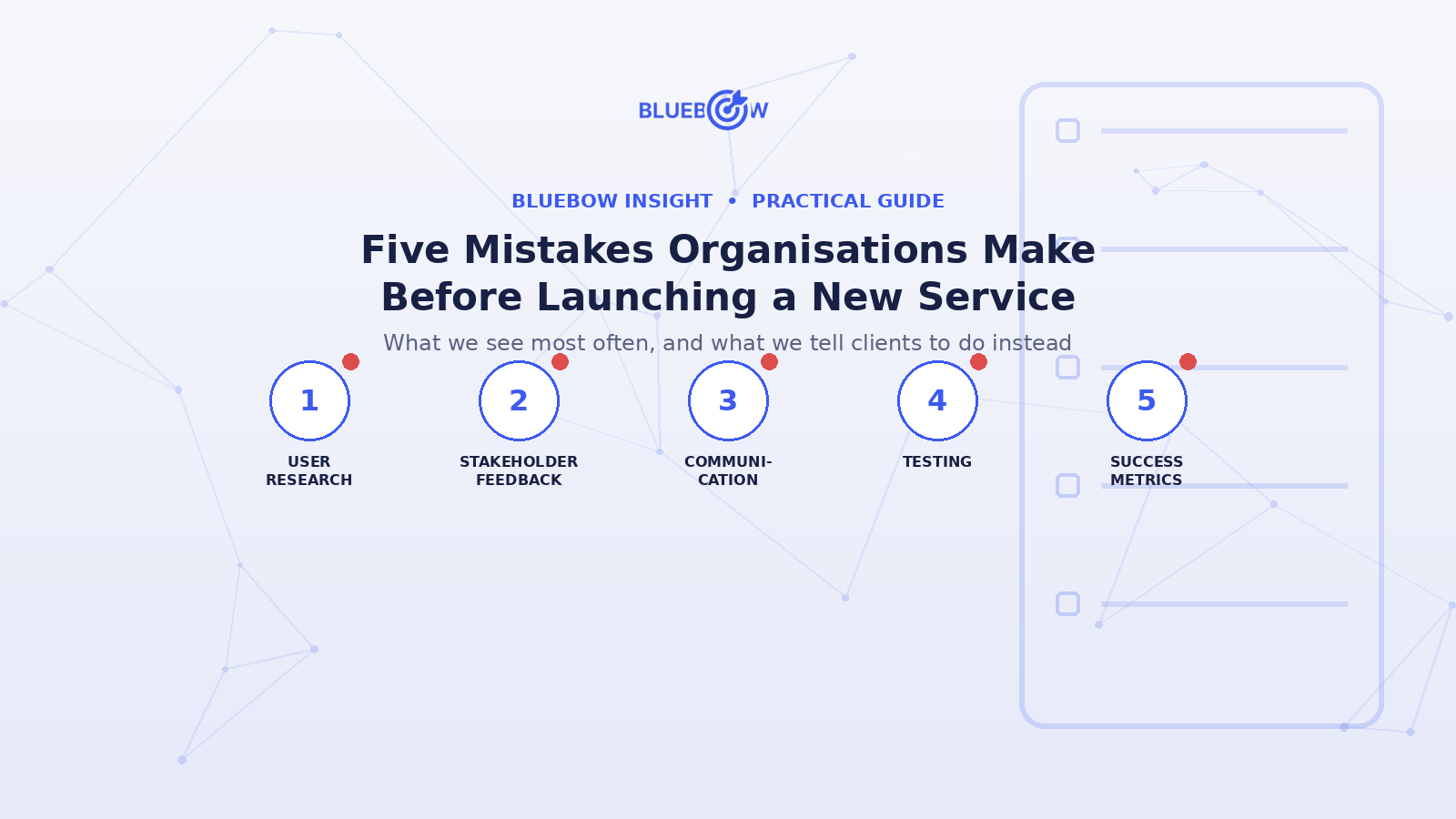 Five Mistakes Organisations Make Before Launching a New Service